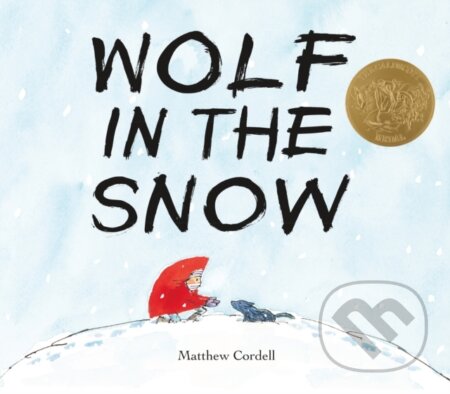 Kniha: Wolf in the Snow (Matthew Cordell). Feiwel and Friends, 2017 Kniha: Wolf in the Snow (Matthew Cordell). Feiwel and Friends, 2017