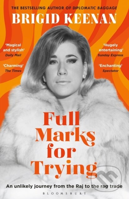 Kniha: Full Marks for Trying (Brigid Keenan). Bloomsbury, 2017 Kniha: Full Marks for Trying (Brigid Keenan). Bloomsbury, 2017