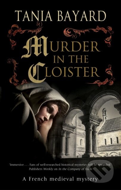 Kniha: Murder in the Cloister (Tania Bayard). Severn House, 2021 Kniha: Murder in the Cloister (Tania Bayard). Severn House, 2021