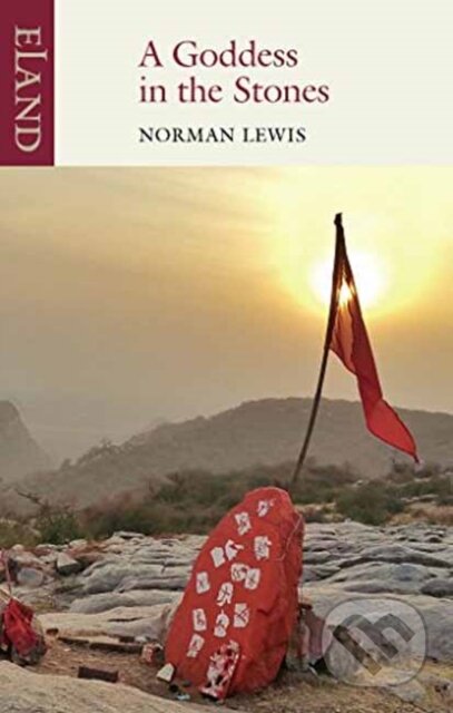 Kniha: A Goddess in the Stones (Norman Lewis). , 2017 Kniha: A Goddess in the Stones (Norman Lewis). , 2017