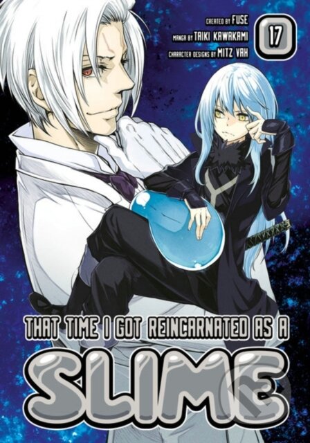 Kniha: That Time I Got Reincarnated as a Slime 17 (Fuse). Kodansha Comics, 2021 Kniha: That Time I Got Reincarnated as a Slime 17 (Fuse). Kodansha Comics, 2021