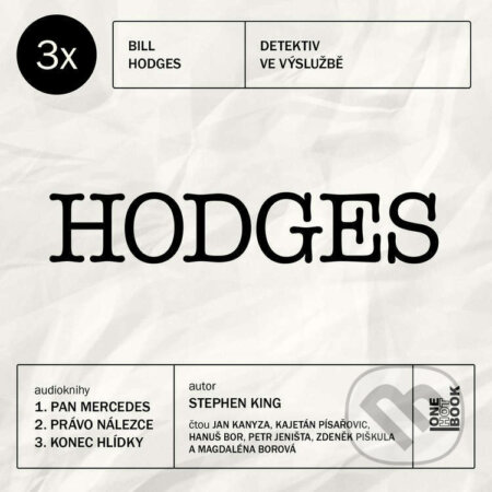Audiokniha: 3× Bill Hodges (Stephen King). OneHotBook, 2026 Audiokniha: 3× Bill Hodges (Stephen King). OneHotBook, 2026