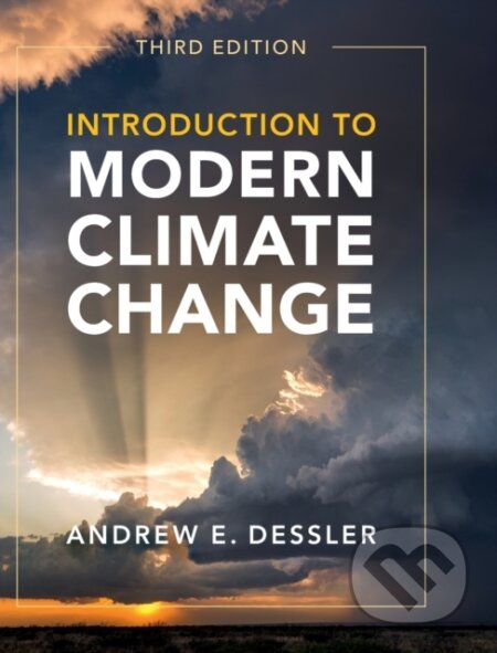 Kniha: Introduction to Modern Climate Change (Andrew E. Dessler). Cambridge University Press, 2021 Kniha: Introduction to Modern Climate Change (Andrew E. Dessler). Cambridge University Press, 2021