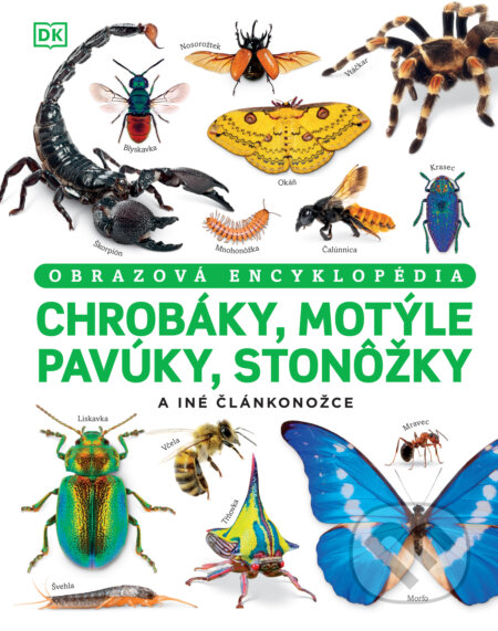 Kniha: Chrobáky, motýle, pavúky, stonôžky a iné článkonožce (Ben Ffrancon Dowds, Andrea Mills a Lizzie Munsey). Slovart, 2026 Kniha: Chrobáky, motýle, pavúky, stonôžky a iné článkonožce (Ben Ffrancon Dowds, Andrea Mills a Lizzie Munsey). Slovart, 2026