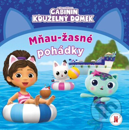 Kniha: Gábinin Kouzelný domek - Mňau-žasné pohádky (Autorský kolektiv). Alicanto, 2026 Kniha: Gábinin Kouzelný domek - Mňau-žasné pohádky (Autorský kolektiv). Alicanto, 2026