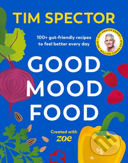 Kniha: Good Mood Food (Tim Spector). Vintage, 2026 Kniha: Good Mood Food (Tim Spector). Vintage, 2026