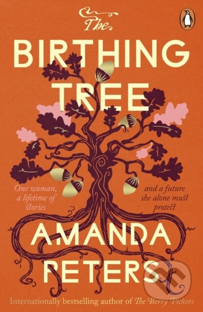 Kniha: The Birthing Tree (Amanda Peters). Penguin Books, 2026 Kniha: The Birthing Tree (Amanda Peters). Penguin Books, 2026