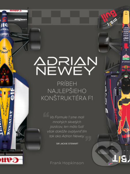 Kniha: Adrian Newey (Frank Hopkinson). Slovart, 2026 Kniha: Adrian Newey (Frank Hopkinson). Slovart, 2026