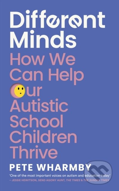 Kniha: Different Minds (Pete Wharmby). Ebury Publishing, 2026 Kniha: Different Minds (Pete Wharmby). Ebury Publishing, 2026