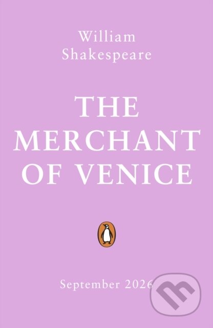 Kniha: The Merchant of Venice (William Shakespeare). Penguin Random House Childrens UK, 2026 Kniha: The Merchant of Venice (William Shakespeare). Penguin Random House Childrens UK, 2026