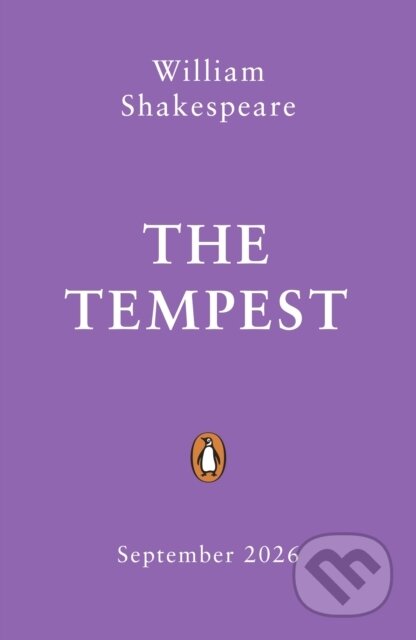 Kniha: The Tempest (William Shakespeare). Penguin Random House Childrens UK, 2026 Kniha: The Tempest (William Shakespeare). Penguin Random House Childrens UK, 2026