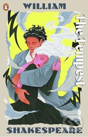 Kniha: The Tempest (William Shakespeare). Penguin Random House Childrens UK, 2026 Kniha: The Tempest (William Shakespeare). Penguin Random House Childrens UK, 2026