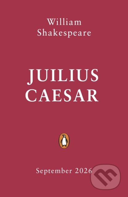 Kniha: Julius Caesar (William Shakespeare). Penguin Random House Childrens UK, 2026 Kniha: Julius Caesar (William Shakespeare). Penguin Random House Childrens UK, 2026