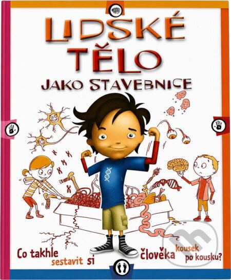 Kniha: Lidské tělo jako stavebnice (Forbes Scott a Scott Forbes). , 2012 Kniha: Lidské tělo jako stavebnice (Forbes Scott a Scott Forbes). , 2012