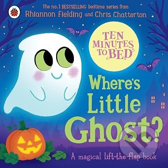 Kniha: Ten Minutes to Bed: Wheres Little Ghost (Rhiannon Fielding). Penguin Random House Childrens UK, 2026 Kniha: Ten Minutes to Bed: Wheres Little Ghost (Rhiannon Fielding). Penguin Random House Childrens UK, 2026