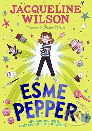 Kniha: Esme Pepper (Jacqueline Wilson). Penguin Random House Childrens UK, 2026 Kniha: Esme Pepper (Jacqueline Wilson). Penguin Random House Childrens UK, 2026