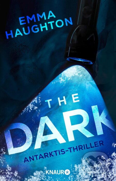 Kniha: The Dark (Emma Haughton). Droemer/Knaur, 2022 Kniha: The Dark (Emma Haughton). Droemer/Knaur, 2022