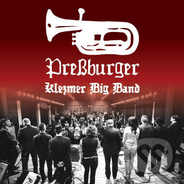 Hudobné CD: Pressburger Klezmer Band: Pressburger Klezmer Big Band (Bertus). Bertus, 2025 Hudobné CD: Pressburger Klezmer Band: Pressburger Klezmer Big Band (Bertus). Bertus, 2025