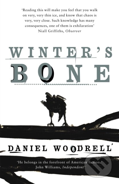 Kniha: Winter's Bone (Daniel Woodrell). Sceptre, 2007 Kniha: Winter's Bone (Daniel Woodrell). Sceptre, 2007