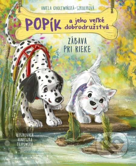 Kniha: Popík a jeho veľké dobrodružstvá 8: Zábava pri rieke (Aniela Cholewińska-Szkolik). Stonožka, 2026 Kniha: Popík a jeho veľké dobrodružstvá 8: Zábava pri rieke (Aniela Cholewińska-Szkolik). Stonožka, 2026