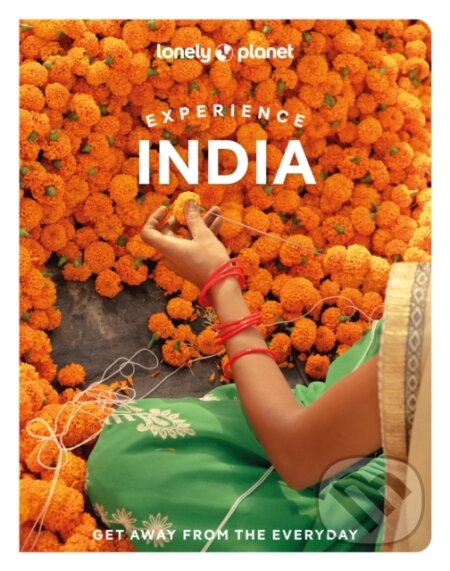 Kniha: Lonely Planet Experience India (Lonely Planet). Lonely Planet, 2026 Kniha: Lonely Planet Experience India (Lonely Planet). Lonely Planet, 2026