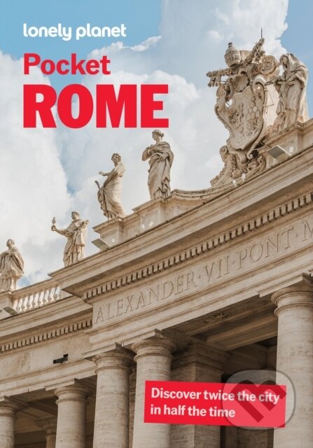 Kniha: Lonely Planet Pocket Rome (Lonely Planet). Lonely Planet, 2027 Kniha: Lonely Planet Pocket Rome (Lonely Planet). Lonely Planet, 2027