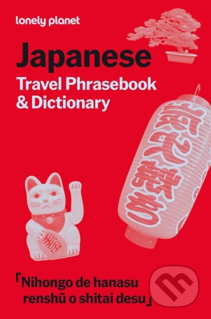 Kniha: Lonely Planet Japanese Travel Phrasebook & Dictionary (Lonely Planet). Lonely Planet, 2026 Kniha: Lonely Planet Japanese Travel Phrasebook & Dictionary (Lonely Planet). Lonely Planet, 2026