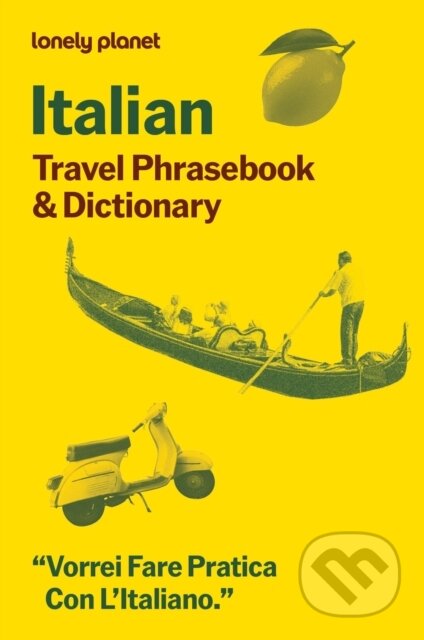 Kniha: Lonely Planet Italian Travel Phrasebook & Dictionary (Lonely Planet). Lonely Planet, 2026 Kniha: Lonely Planet Italian Travel Phrasebook & Dictionary (Lonely Planet). Lonely Planet, 2026