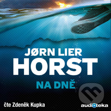 Audiokniha: Na dně (Jorn Lier Horst). Témbr, 2020 Audiokniha: Na dně (Jorn Lier Horst). Témbr, 2020