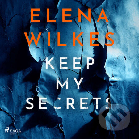 Audiokniha: Keep My Secrets (EN) (Elena Wilkes). Saga Egmont, 2026 Audiokniha: Keep My Secrets (EN) (Elena Wilkes). Saga Egmont, 2026