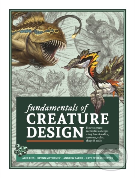 Kniha: Fundamentals of Creature Design (3dtotal Publishing). 3DTotal, 2020 Kniha: Fundamentals of Creature Design (3dtotal Publishing). 3DTotal, 2020