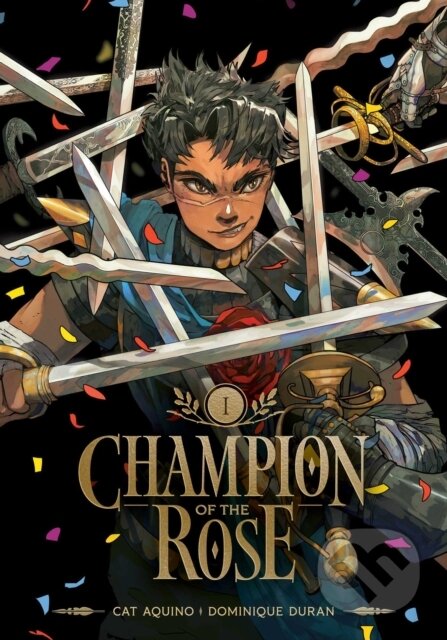Kniha: Champion of the Rose, Vol. 1 (Cat Aquino a Dominique Duran). Viz Media, 2026 Kniha: Champion of the Rose, Vol. 1 (Cat Aquino a Dominique Duran). Viz Media, 2026