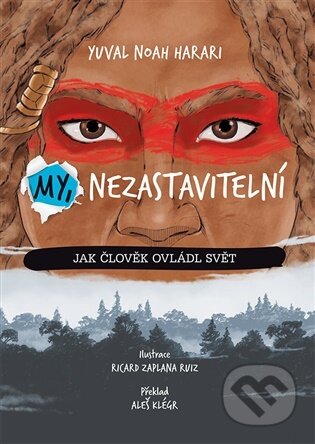 Kniha: My, nezastavitelní (Yuval Noah Harari). NLN s.r.o., 2026 Kniha: My, nezastavitelní (Yuval Noah Harari). NLN s.r.o., 2026