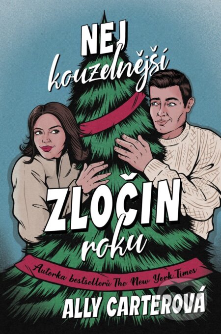 Kniha: Nejkouzelnejší zločin roku (Ally Carter). Tatran, 2026 Kniha: Nejkouzelnejší zločin roku (Ally Carter). Tatran, 2026