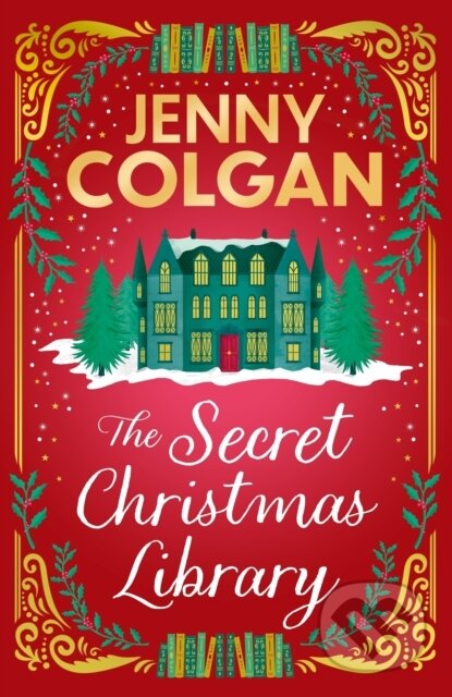 Kniha: The Secret Christmas Library (Jenny Colgan). Hodder and Stoughton, 2026 Kniha: The Secret Christmas Library (Jenny Colgan). Hodder and Stoughton, 2026