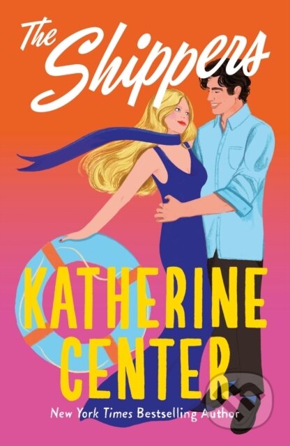 Kniha: The Shippers (Katherine Center). , 2026 Kniha: The Shippers (Katherine Center). , 2026