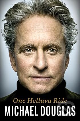 Kniha: One Helluva Ride (Michael Douglas). Headline Publishing Group, 2026 Kniha: One Helluva Ride (Michael Douglas). Headline Publishing Group, 2026