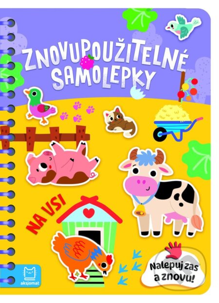 Kniha: Znovupoužitelné samolepky Na vsi (Agnieszka Bator). Aksjomat, 2026 Kniha: Znovupoužitelné samolepky Na vsi (Agnieszka Bator). Aksjomat, 2026