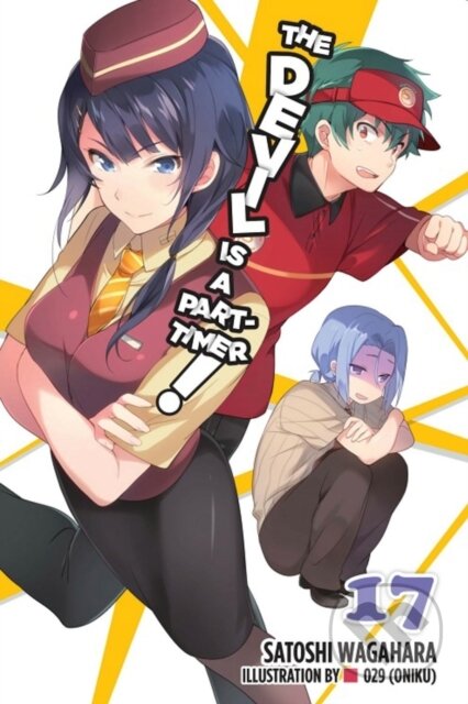 Kniha: The Devil Is a Part-Timer!, Vol. 7 (Novel) (Satoshi Wagahara). Yen Press, 2017 Kniha: The Devil Is a Part-Timer!, Vol. 7 (Novel) (Satoshi Wagahara). Yen Press, 2017