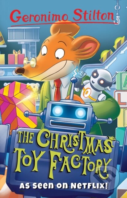 Kniha: Christmas Toy Factory Christmas Toy Fact (Geronimo Stilton). Sweet Cherry, 2018 Kniha: Christmas Toy Factory Christmas Toy Fact (Geronimo Stilton). Sweet Cherry, 2018