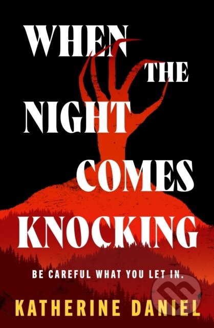 Kniha: When the Night Comes Knocking (Katherine Daniel). Transworld, 2026 Kniha: When the Night Comes Knocking (Katherine Daniel). Transworld, 2026