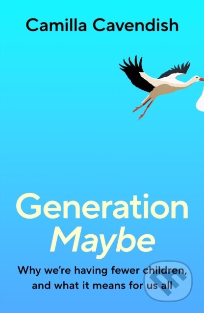 Kniha: Generation Maybe (Camilla Cavendish). , 2026 Kniha: Generation Maybe (Camilla Cavendish). , 2026