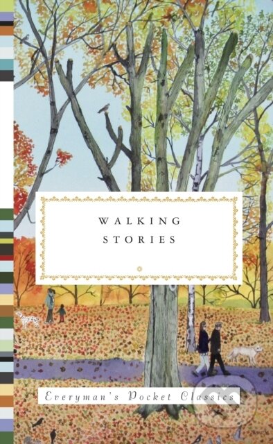 Kniha: Walking Stories (Fiona Stafford). Everyman, 2026 Kniha: Walking Stories (Fiona Stafford). Everyman, 2026