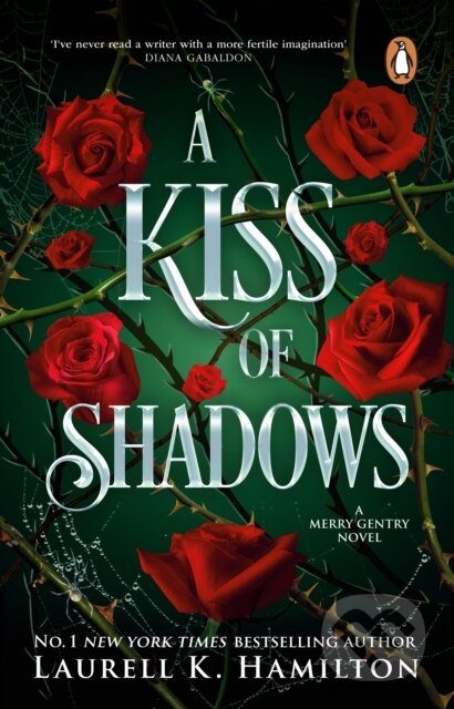 Kniha: A Kiss Of Shadows (Laurell K Hamilton). Transworld, 2026 Kniha: A Kiss Of Shadows (Laurell K Hamilton). Transworld, 2026