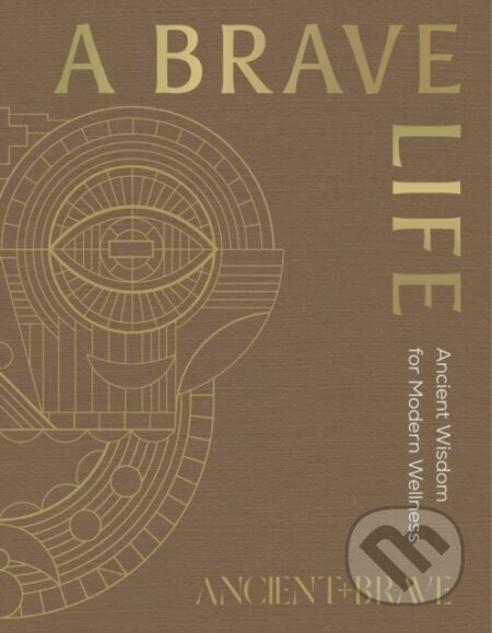 Kniha: A Brave Life (Ancient + Brave). Ebury Publishing, 2026 Kniha: A Brave Life (Ancient + Brave). Ebury Publishing, 2026