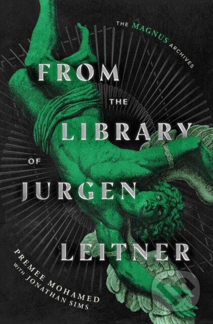 Kniha: From the Library of Jurgen Leitner (Premee Mohamed). Cornerstone, 2026 Kniha: From the Library of Jurgen Leitner (Premee Mohamed). Cornerstone, 2026