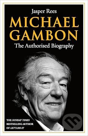 Kniha: Michael Gambon (Jasper Rees). Cornerstone, 2026 Kniha: Michael Gambon (Jasper Rees). Cornerstone, 2026