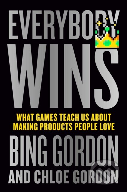 Kniha: Everybody Wins (Bing Gordon). Ebury Publishing, 2026 Kniha: Everybody Wins (Bing Gordon). Ebury Publishing, 2026