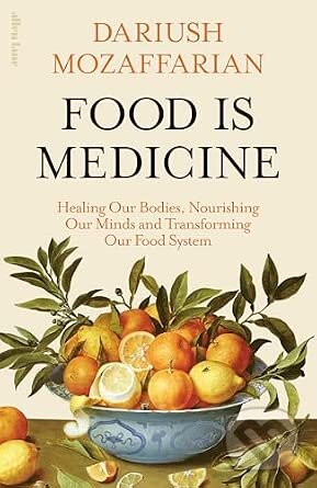 Kniha: Food Is Medicine (Dariush Mozaffarian). Penguin Books, 2026 Kniha: Food Is Medicine (Dariush Mozaffarian). Penguin Books, 2026