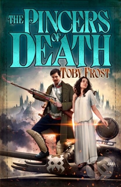 Kniha: Pincers of Death (Toby Frost). , 2017 Kniha: Pincers of Death (Toby Frost). , 2017